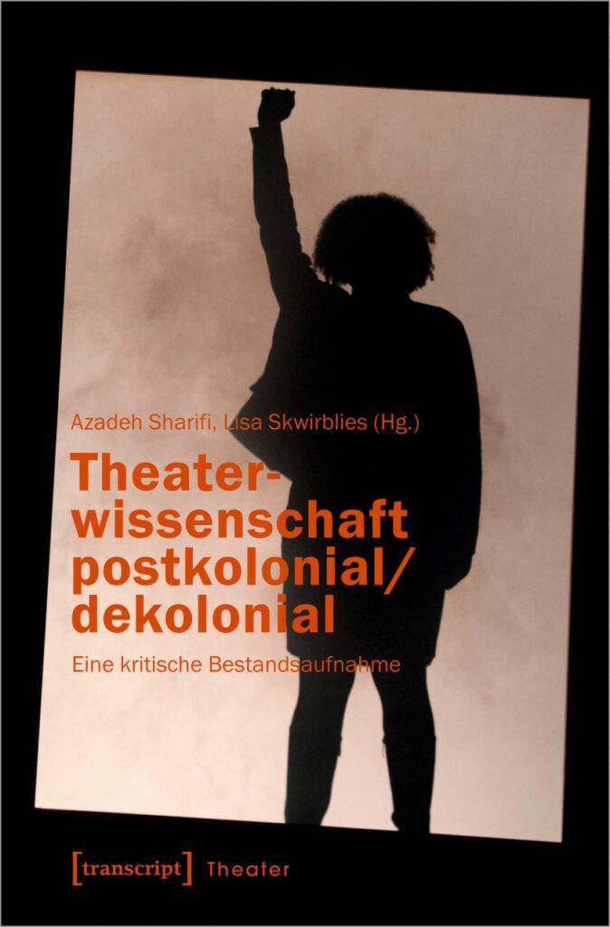 Theaterwissenschaft postkolonial/dekolonia book cover